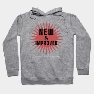 New and Improved - Design 2 Hoodie